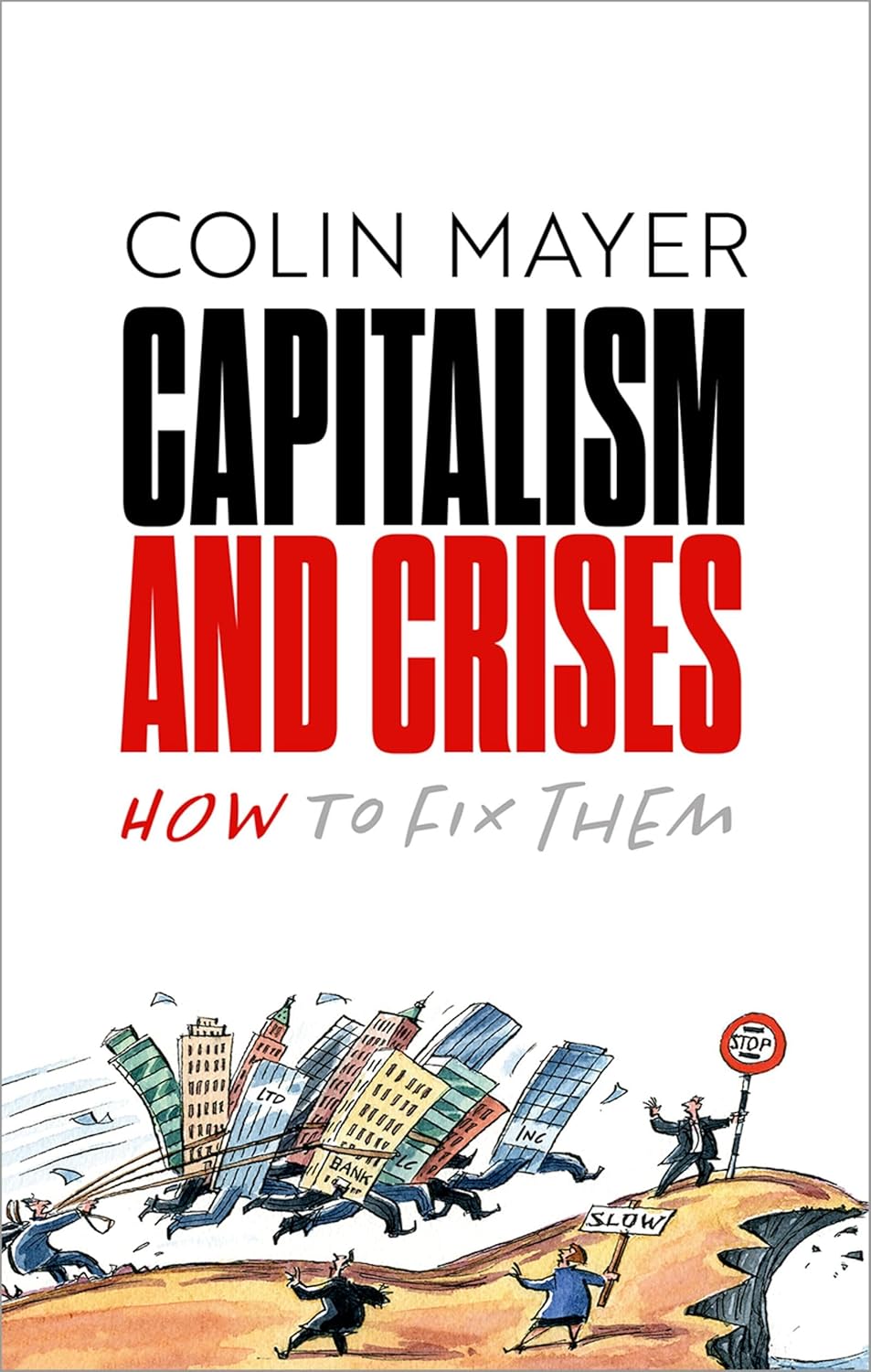 Capitalism and crises : how to fix them