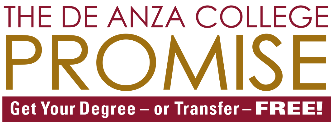 De Anza College Promise: Get Your Degree - or Transfer - Free!