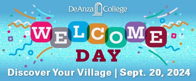 De Anza College Welcome Day | Discover Your Village | Sept. 20, 2024