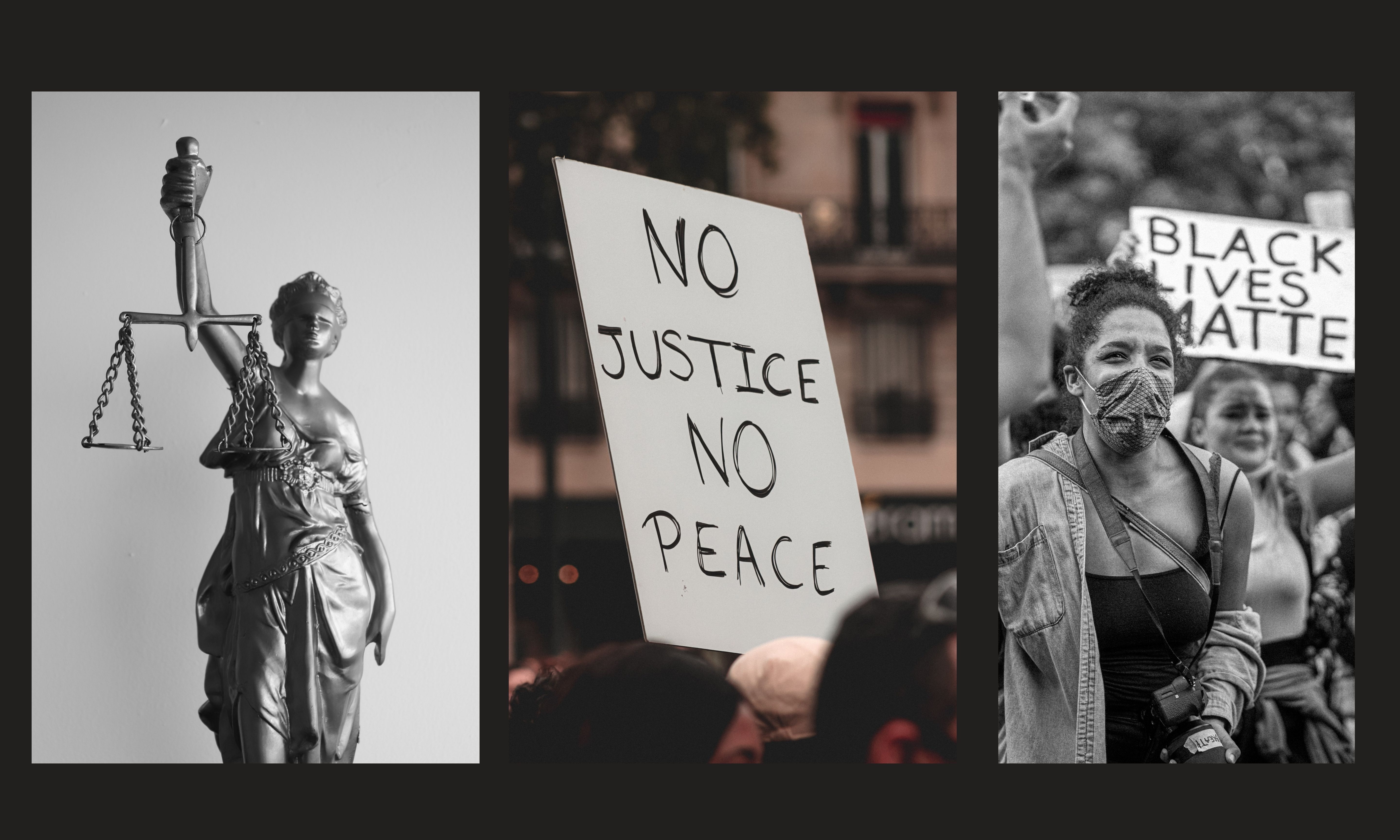 an image with the justice statue, a poster with the phrase and a protest